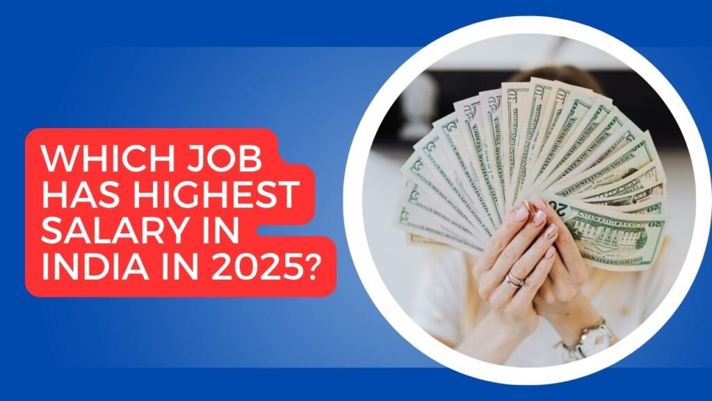 Which Job Has Highest Salary in India in 2025