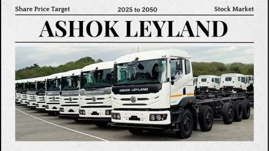 Ashok Leyland Share Price Target 2025: What Investors Need to Know